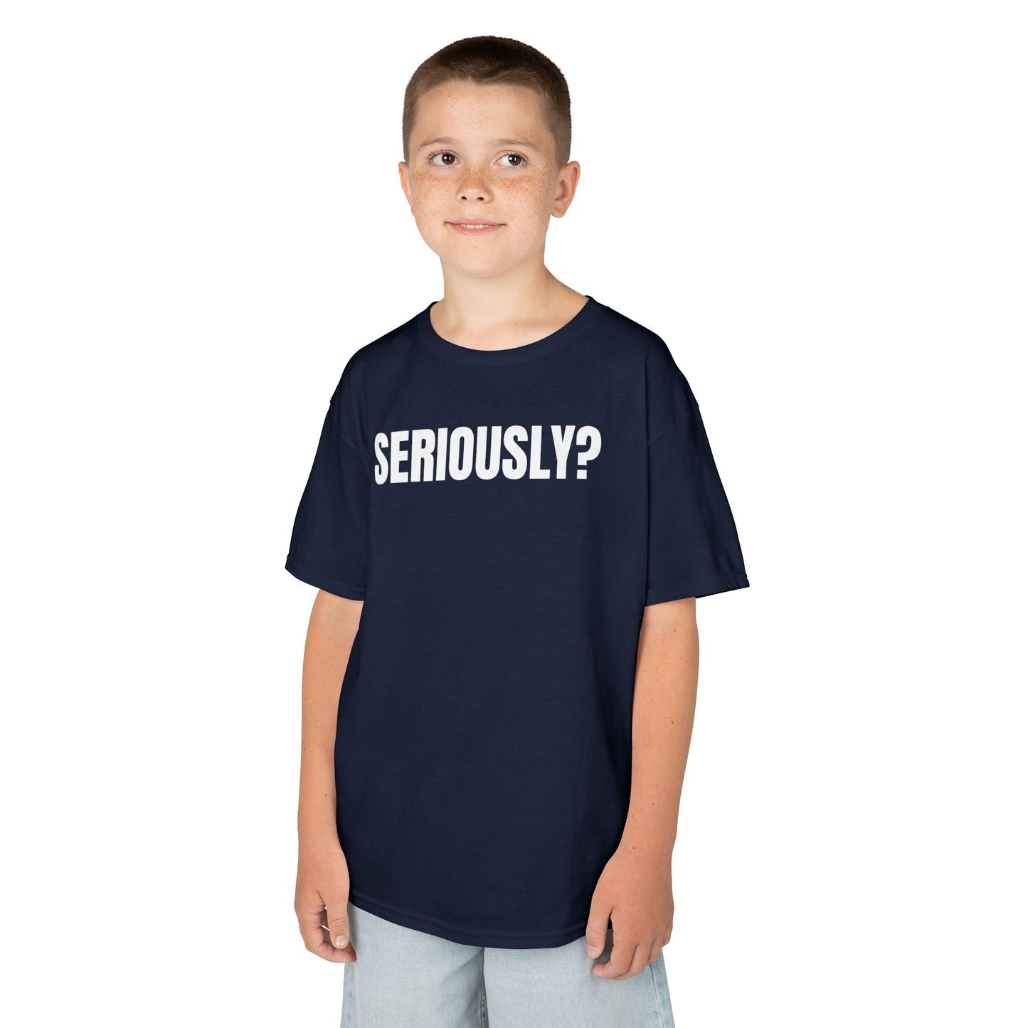 "SERIOUSLY?" Youth T-shirt