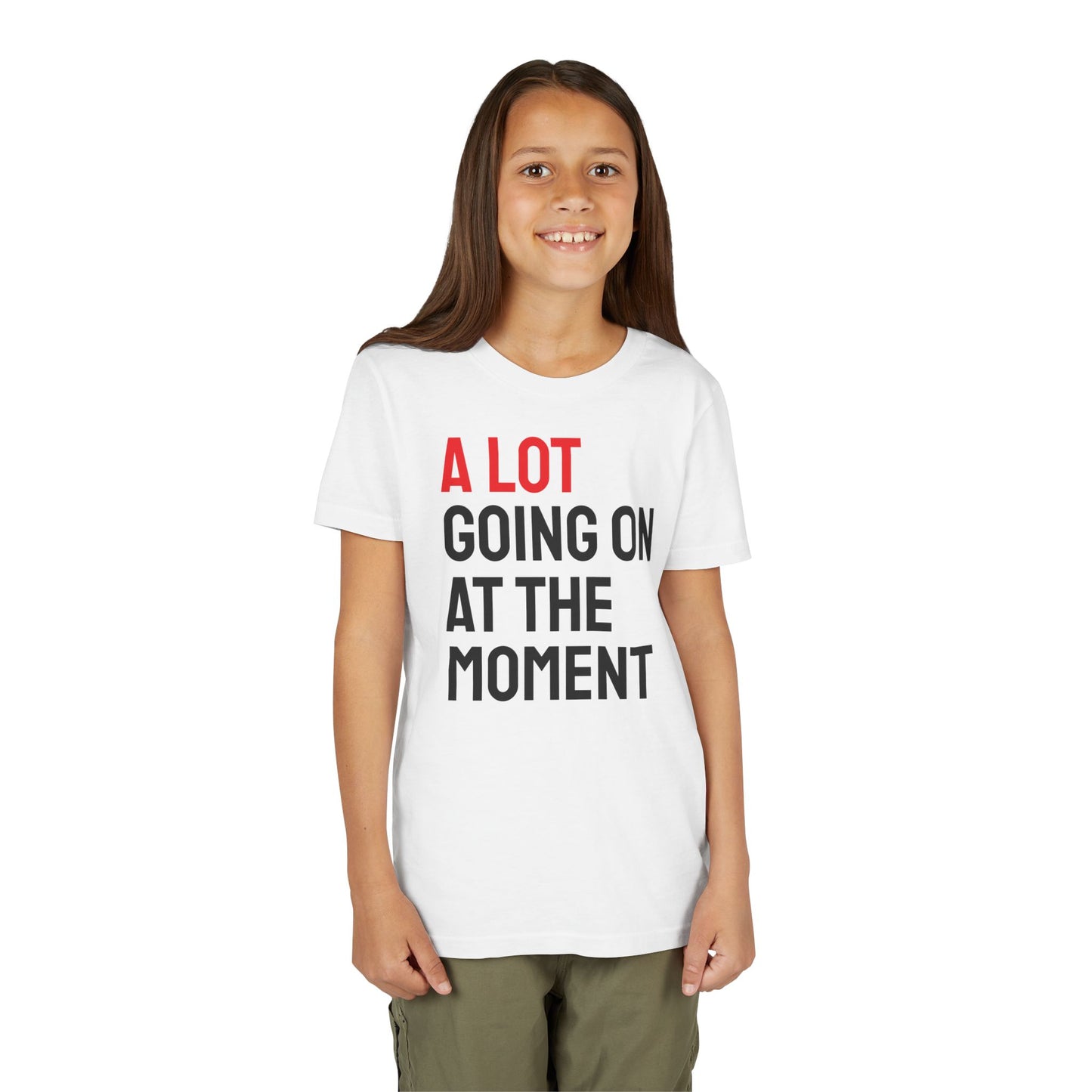 "A LOT GOING ON AT THE MOMENT" Youth T-shirt