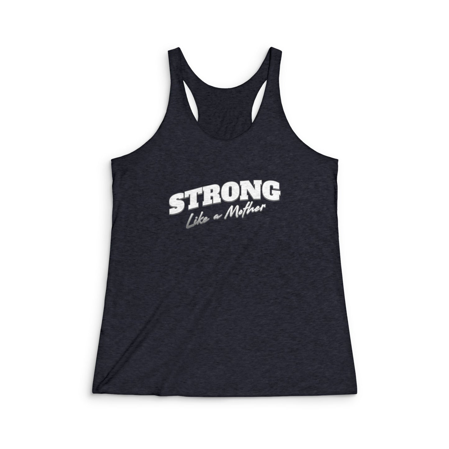 Strong Like a Mother Racerback Tank Top - Empowering Fitness Apparel for Moms