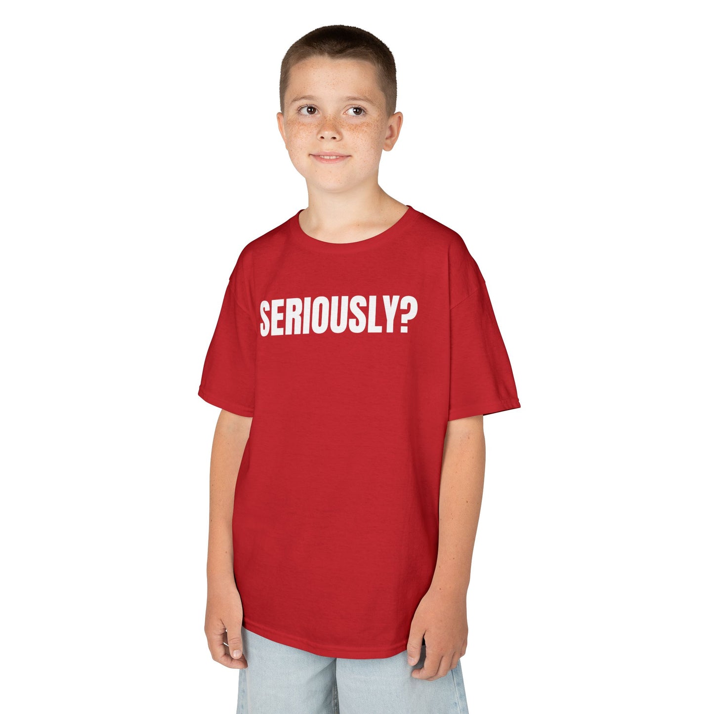 "SERIOUSLY?" Youth T-shirt