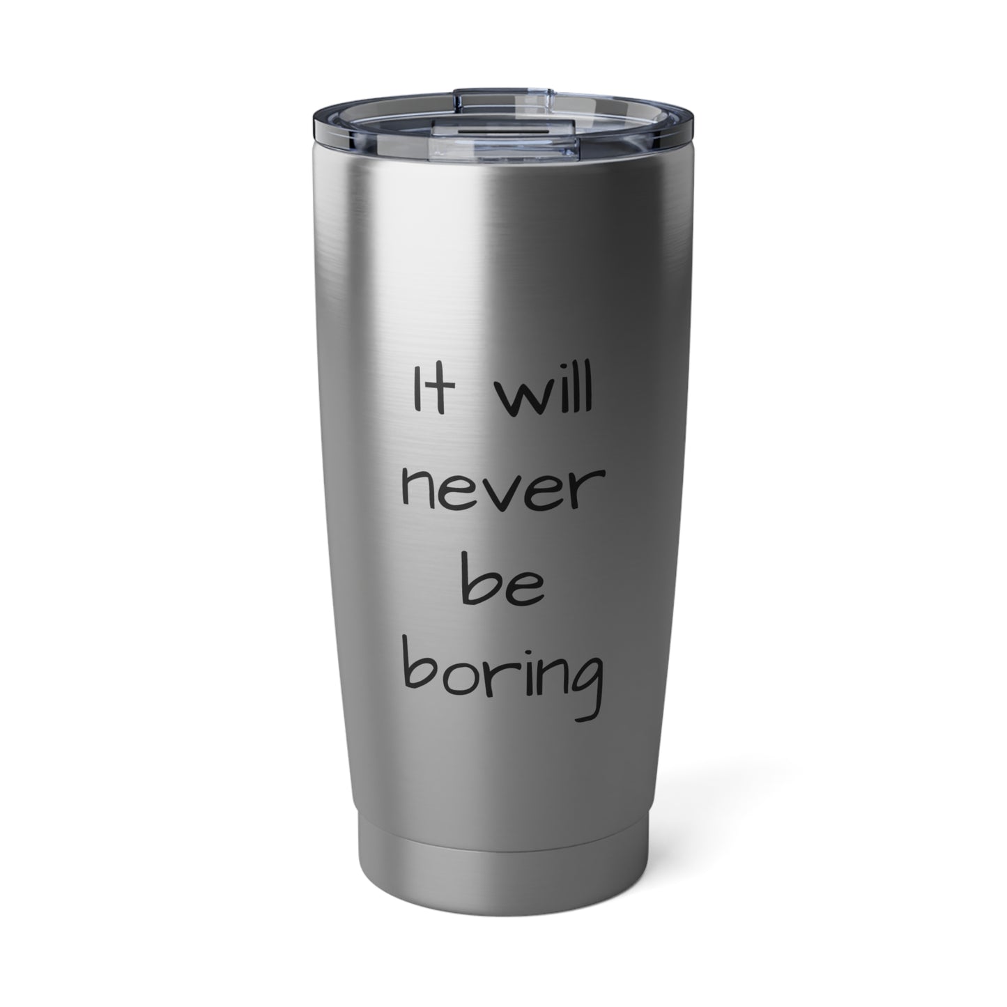 "It will never be boring" Wanderlust Tumbler - Travel Mug for Adventurers, Insulated Beverage Container, Perfect Gift for Travelers, Outdoor Enthusiasts, [...]